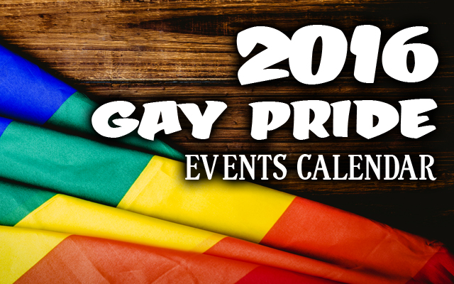 2016 Gay Pride Events Calendar All Male Blog