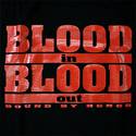 Blood In Blood Out
